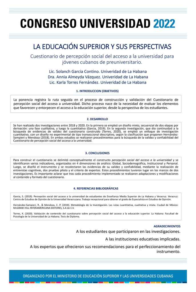 Questionnaire of social perception of access to the university for the young Cuban high school.